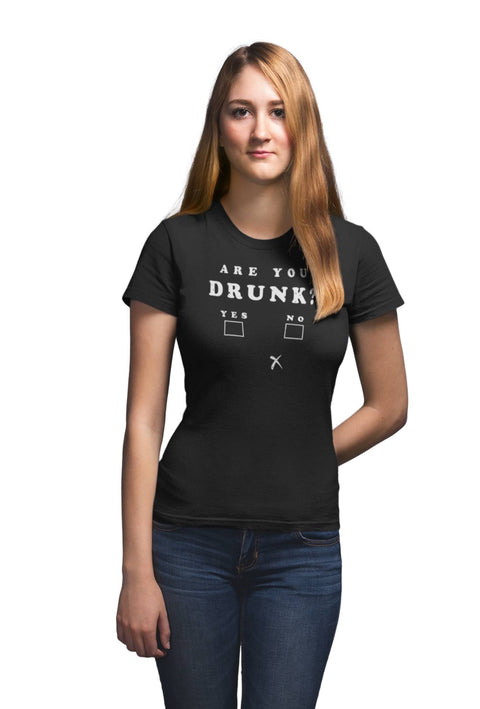 Are you drunk tshirt