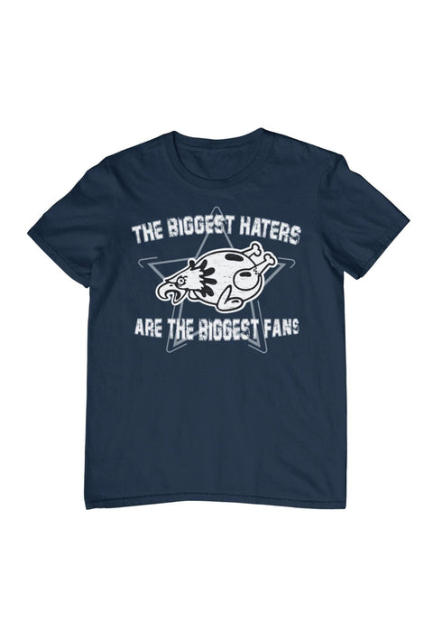 Biggest Haters - Biggest Fans Unisex Teecart T-shirt - Tshirt - teecart - teecart